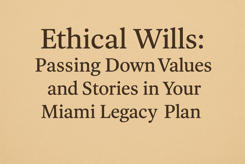 Ethical Wills