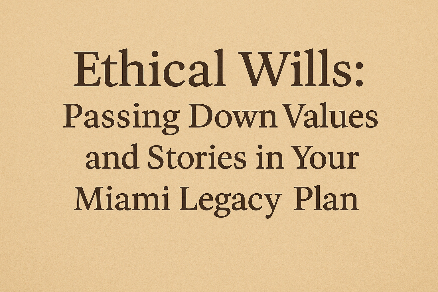 Ethical Wills