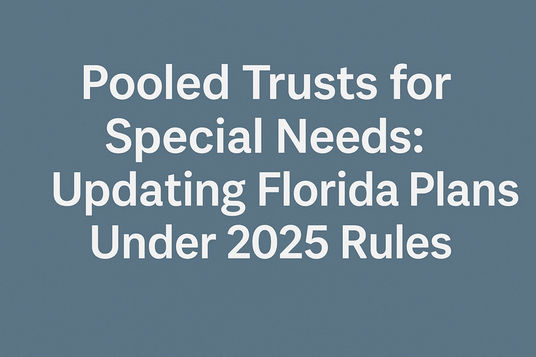 Pooled Trusts for Special Needs 50