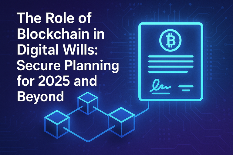 The Role of Blockchain in Digital Wills 50